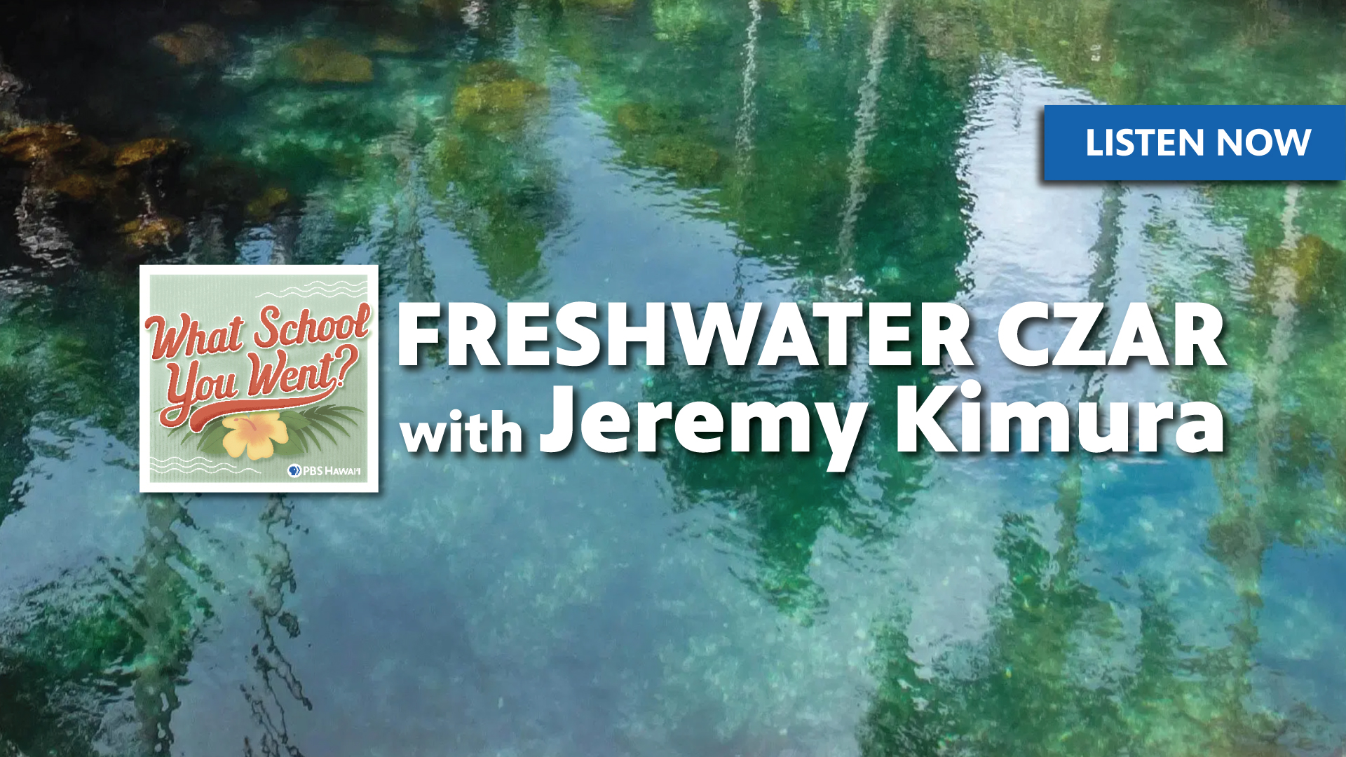 Freshwater Czar with Jeremy Kimura